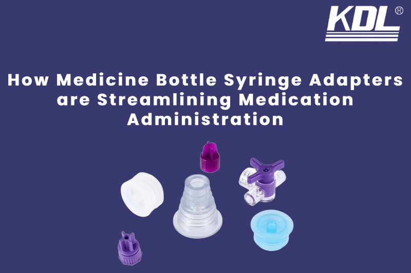 How Medicine Bottle Syringe Adapters are Streamlining Medication Administration