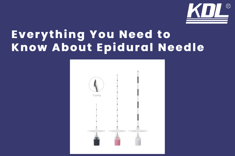 Everything You Need to Know About Epidural Needle
