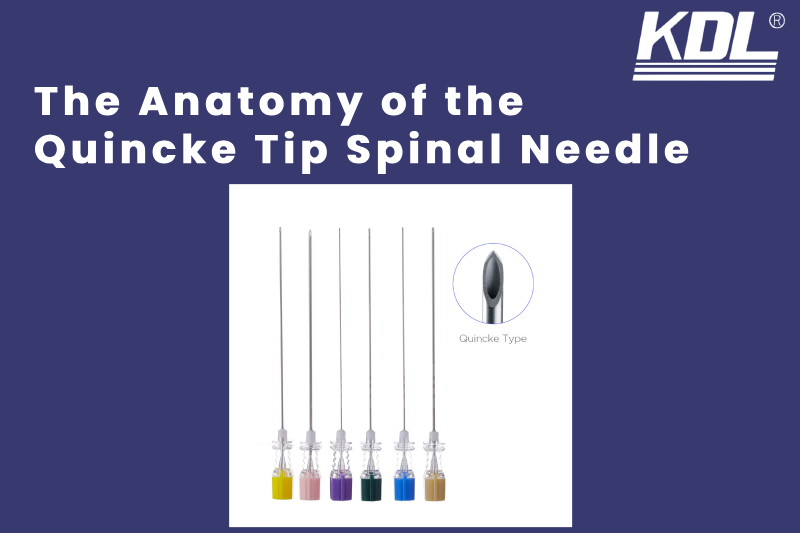 The Anatomy of the Quincke Tip Spinal Needle_ Why It Matters in Spinal Procedures