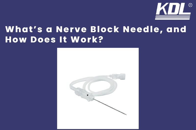 What’s a Nerve Block Needle, and How Does It Work.