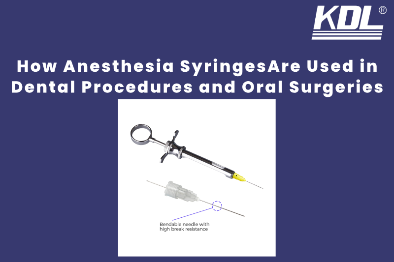 How Anesthesia Syringes Are Used in Dental Procedures and Oral Surgeries