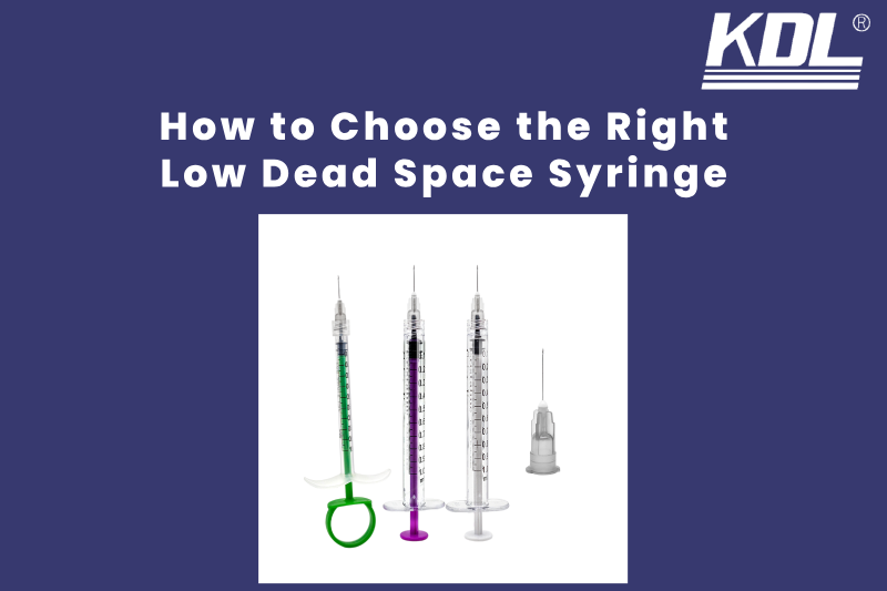 Low Dead Space Syringe Selection Guide